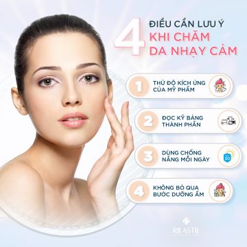 4 ĐIỀU CẦN LƯU Ý KHI CHĂM DA NHẠY CẢM