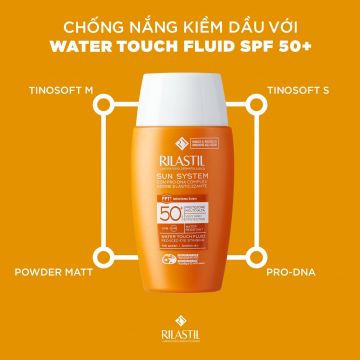 CHỐNG NẮNG KIỀM DẦU VỚI WATER TOUCH FLUID SPF 50+
