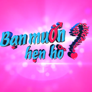 Bạn Muốn Hẹn Hò: Bạn trao cho tôi bao nhiêu sự an toàn, tôi sẽ trao cho bạn bấy nhiêu sự tin tưởng