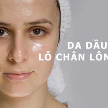 Cách kiểm soát bã nhờn trên da hiệu quả
